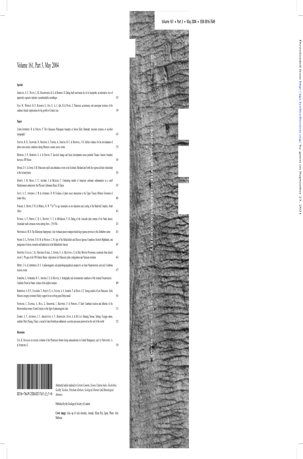 JOURNAL of the GEOLOGICAL SOCIETY a 2004 MAY Volume 161, Part 3, May 2004 Specials