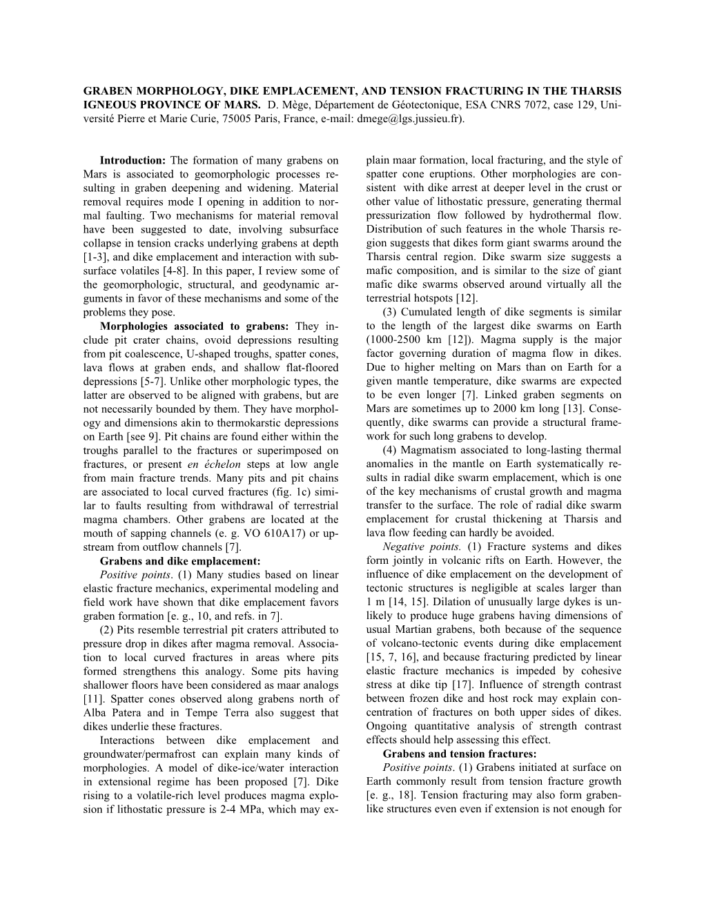 GRABEN MORPHOLOGY, DIKE EMPLACEMENT, and TENSION FRACTURING in the THARSIS IGNEOUS PROVINCE of MARS. D. Mège, Département De G