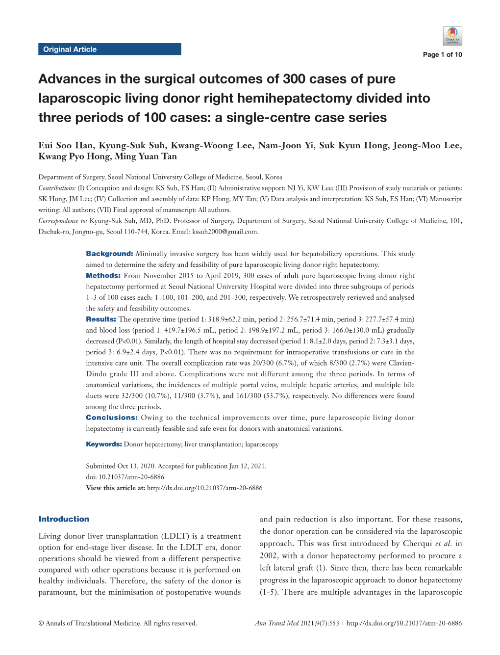 Advances in the Surgical Outcomes of 300 Cases of Pure Laparoscopic Living Donor Right Hemihepatectomy Divided Into Three Period