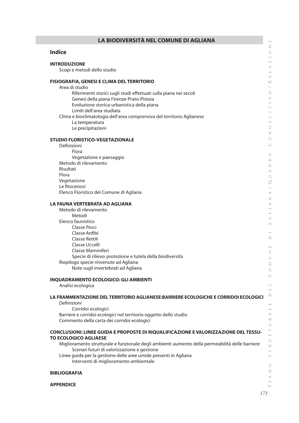 LA BIODIVERSITÀ NEL COMUNE DI AGLIANA Indice