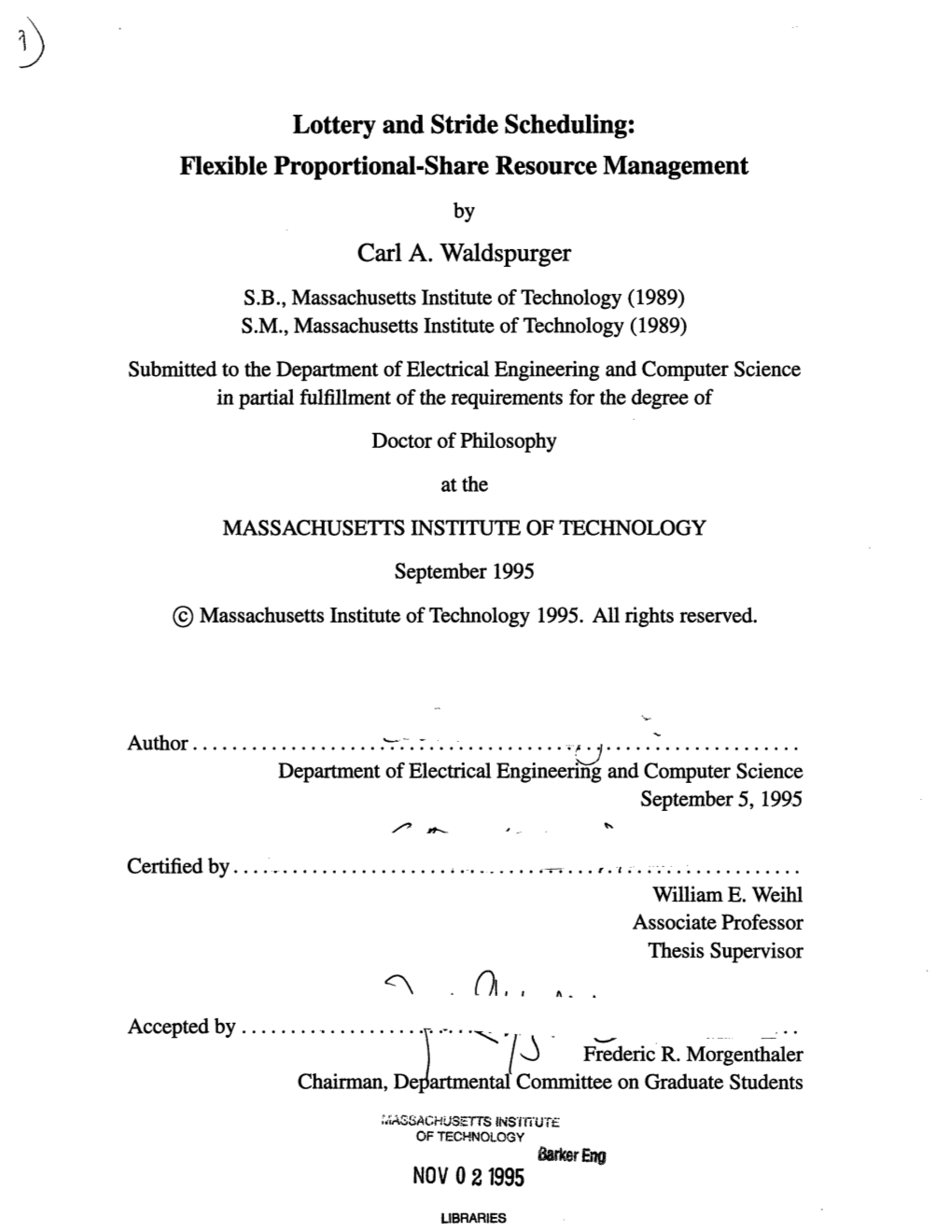 Lottery and Stride Scheduling: Flexible Proportional-Share Resource Management