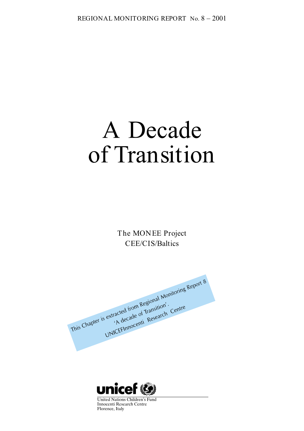 A Decade of Transition