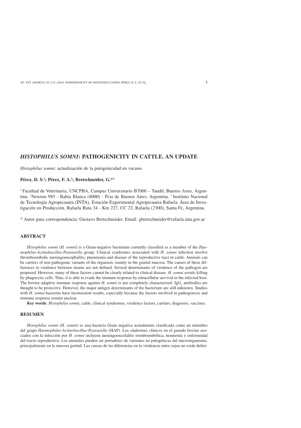 Histophilus Somni: Pathogenicity in Cattle. an Update