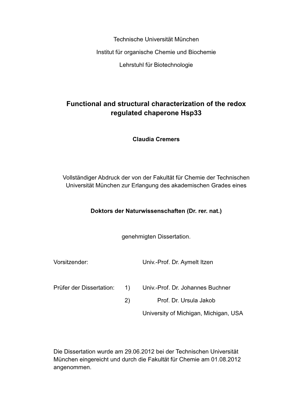 Functional and Structural Characterization of the Redox Regulated Chaperone Hsp33