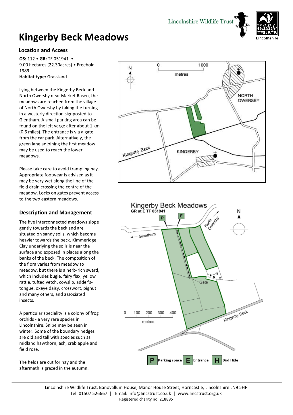 Kingerby Beck Meadows Location and Access OS: 112 • GR: TF 051941 • 9.00 Hectares (22.30Acres) • Freehold 1989 Habitat Type: Grassland