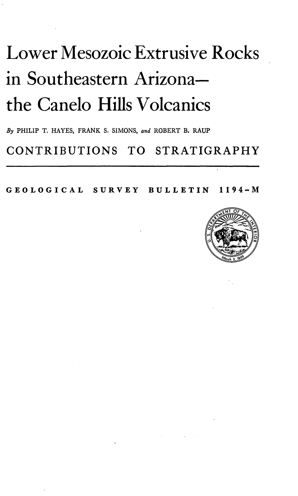 Lower Mesozoic Extrusive Rocks in Southeastern Arizona the Canelo Hills Volcanics