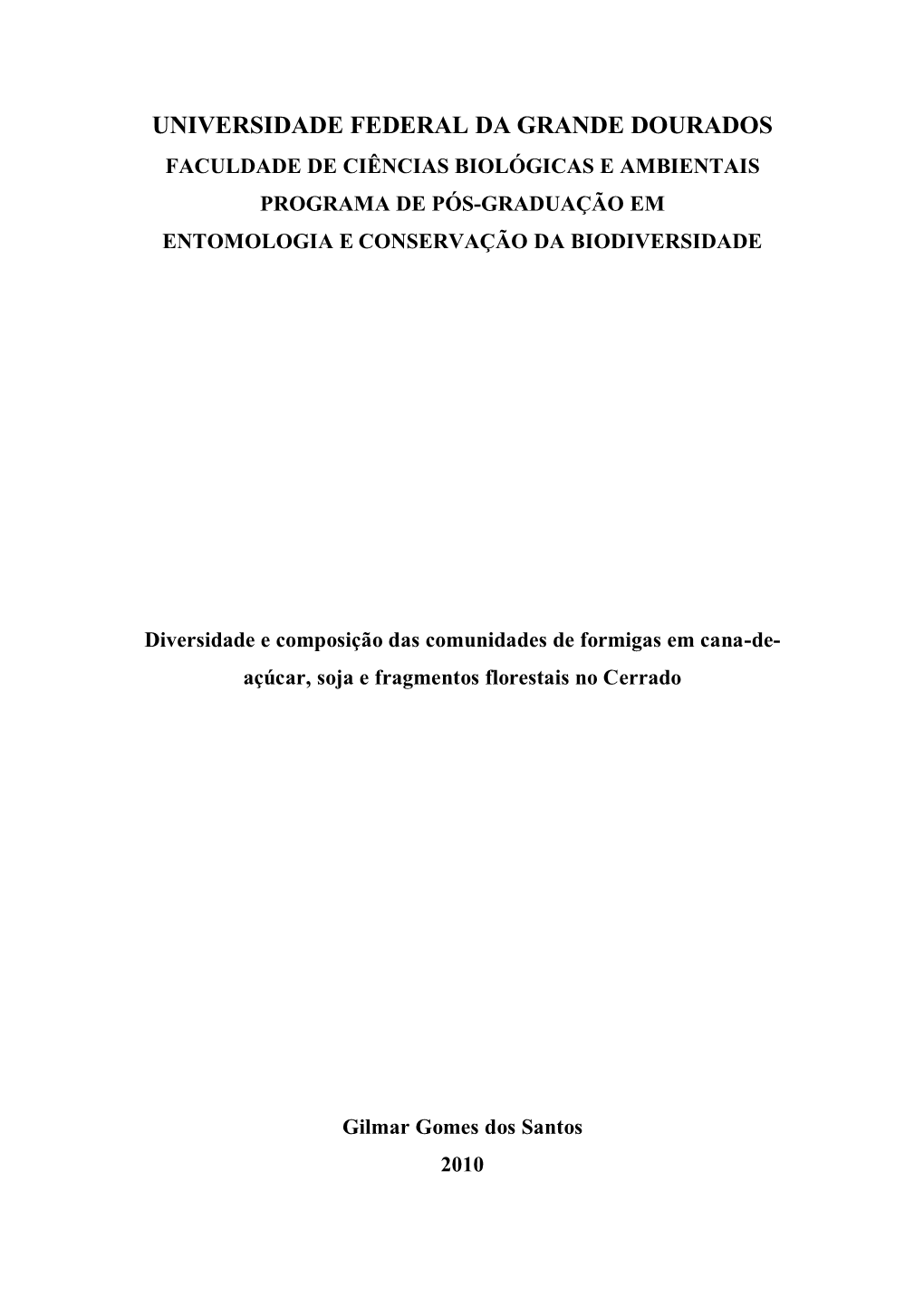 Universidade Federal Da Grande Dourados Faculdade De Ciências Biológicas E Ambientais Programa De Pós-Graduação Em