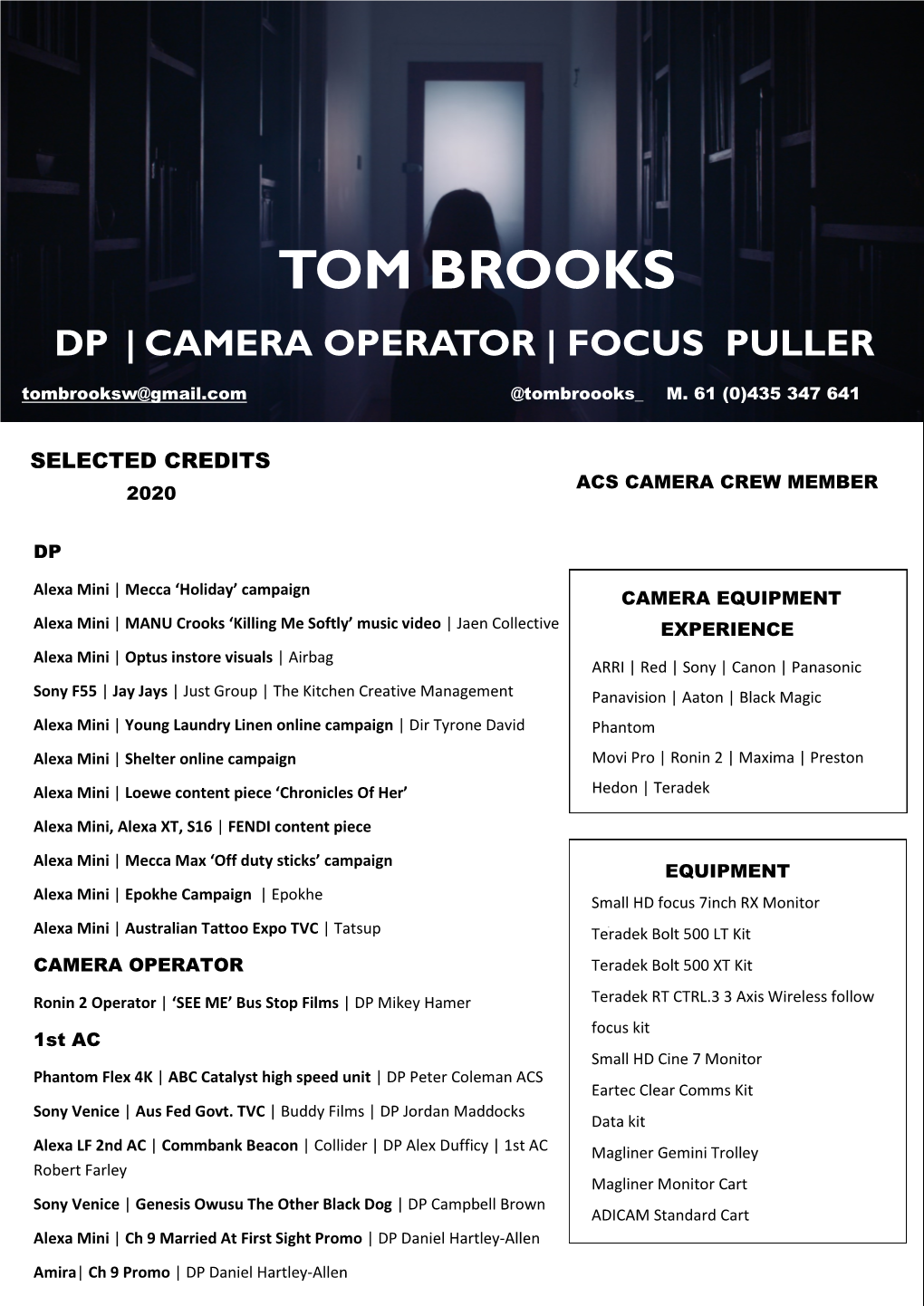 Tom Brooks Dp | Camera Operator | Focus Puller