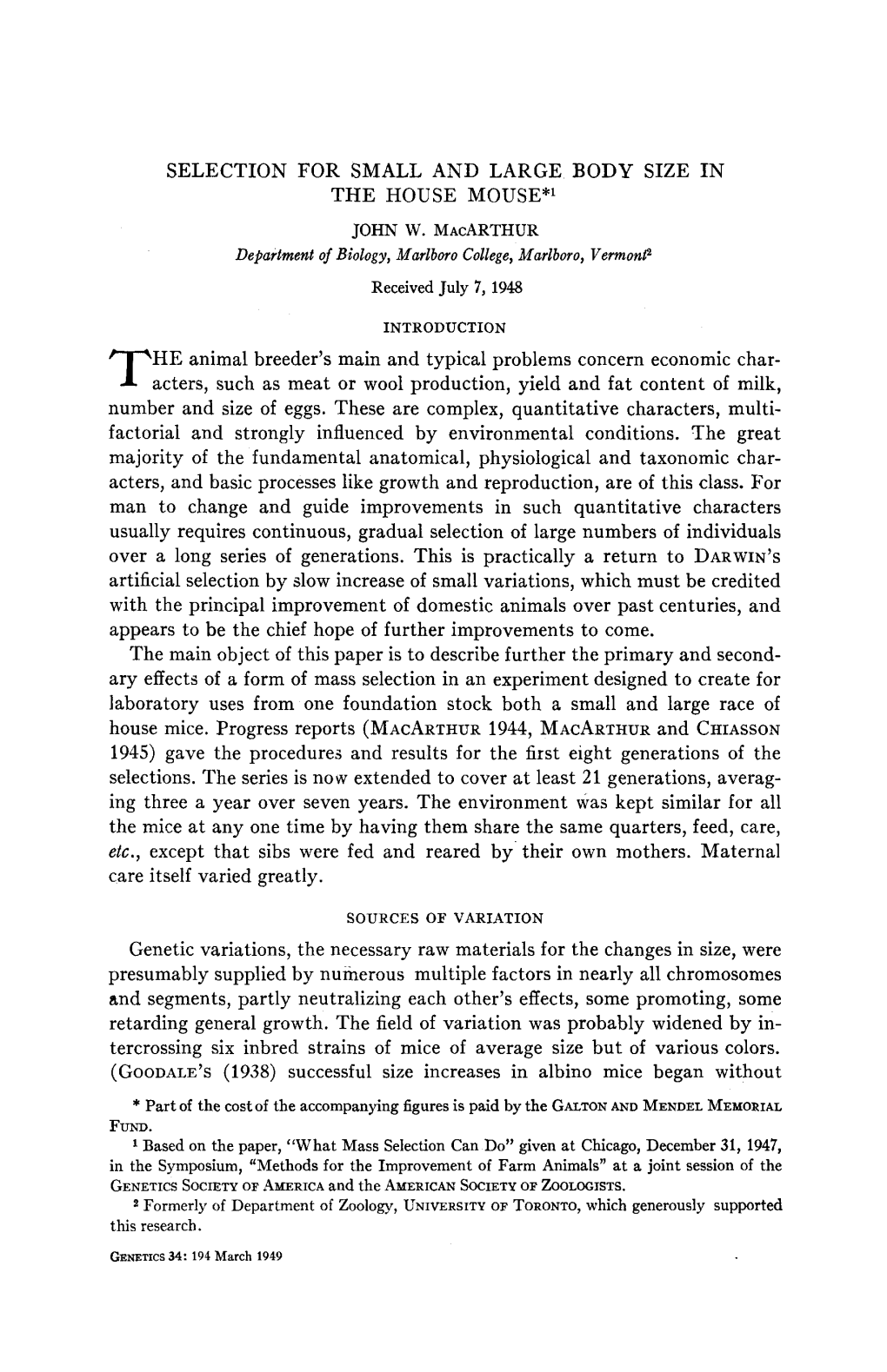 SELECTION for SMALL and LARGE BODY SIZE in the HOUSE MOUSE”' HE Animal Breeder's Main and Typical Problems Concern Economi