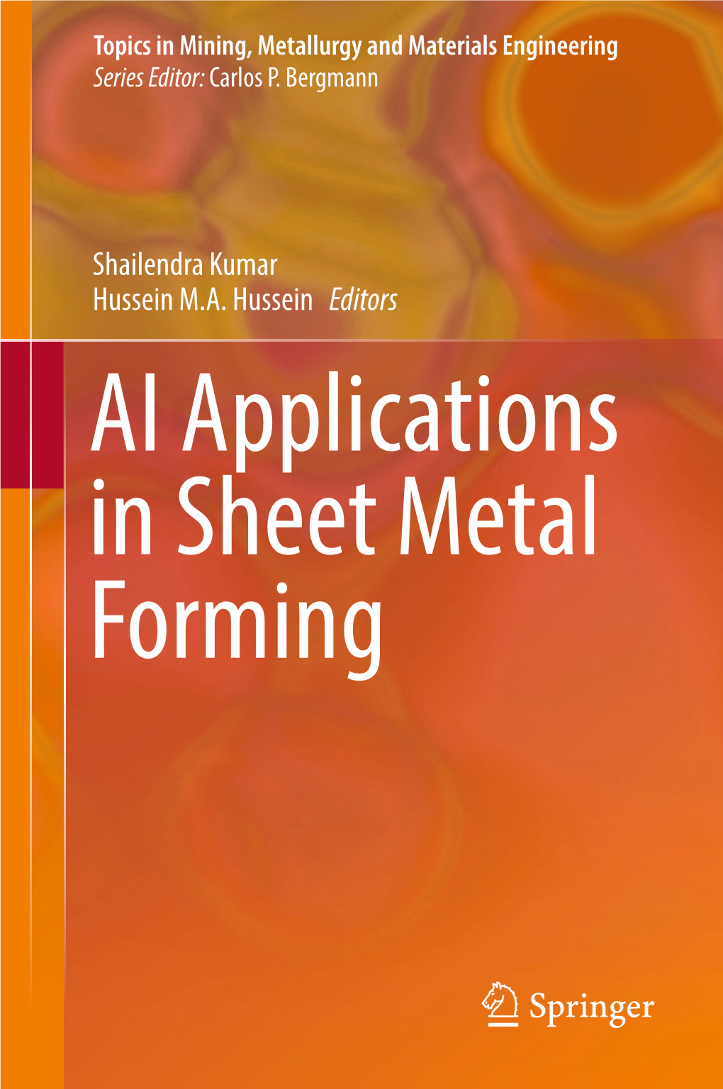 AI Applications in Sheet Metal Forming Topics in Mining, Metallurgy and Materials Engineering