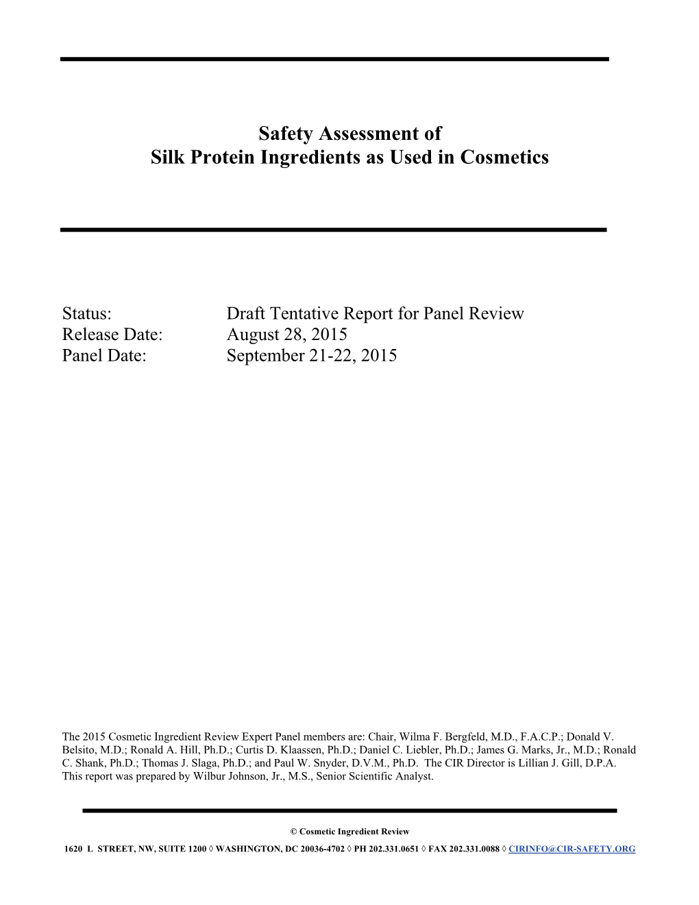 Safety Assessment of Silk Protein Ingredients As Used in Cosmetics