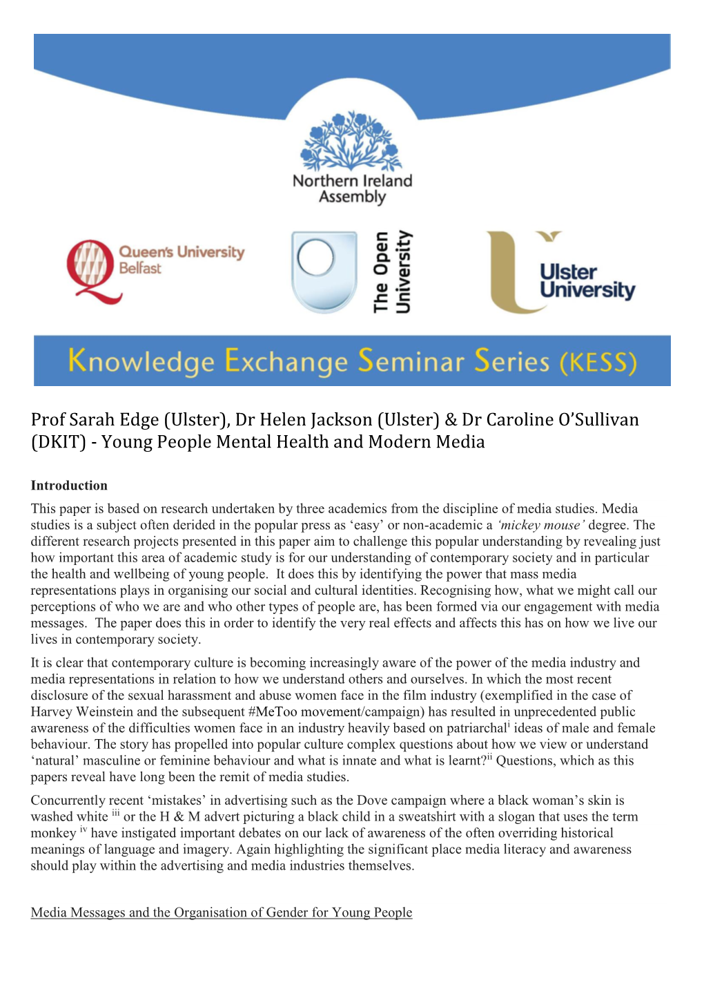 Prof Sarah Edge (Ulster), Dr Helen Jackson (Ulster) & Dr Caroline O’Sullivan (DKIT) - Young People Mental Health and Modern Media