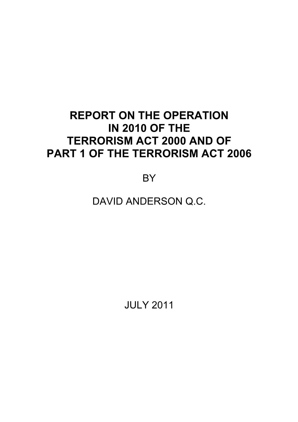 Report on the Operation in 2010 of the Terrorism Act 2000 and of Part 1 of the Terrorism Act 2006