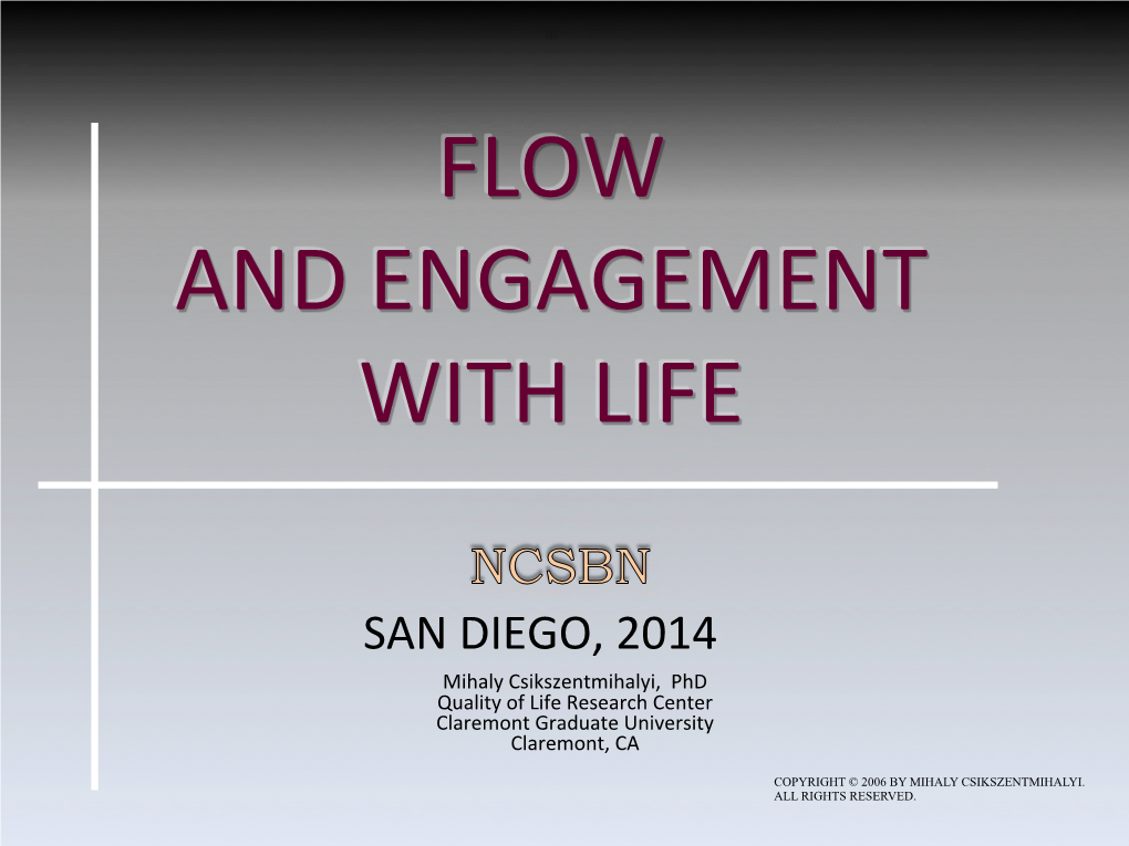 Flow and Engagement with Life