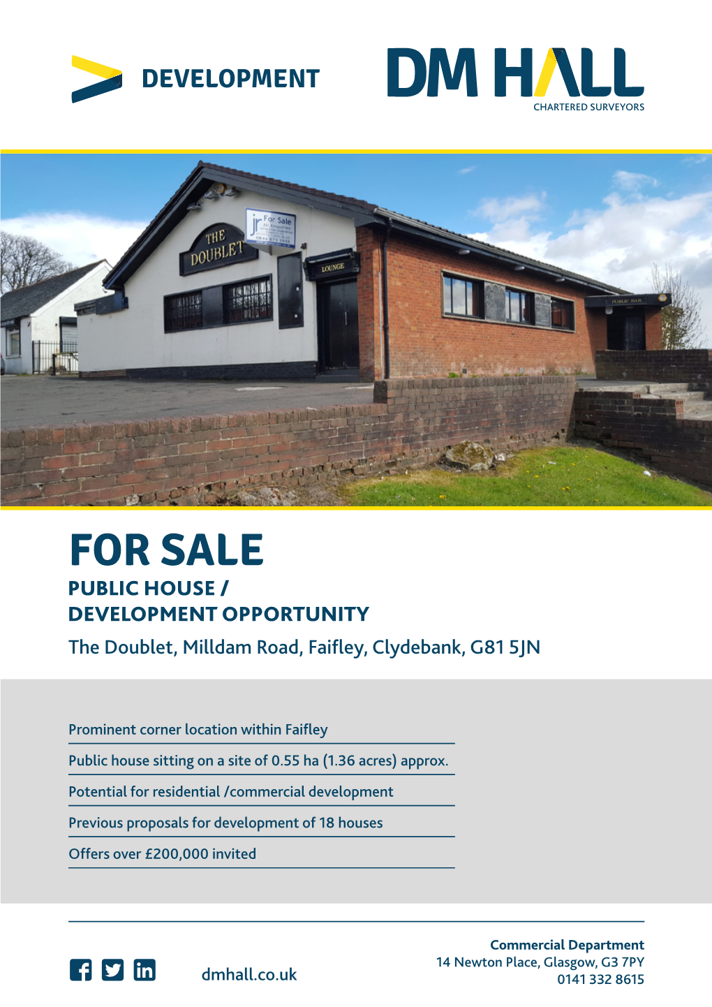 FOR SALE PUBLIC HOUSE / DEVELOPMENT OPPORTUNITY the Doublet, Milldam Road, Faifley, Clydebank, G81 5JN