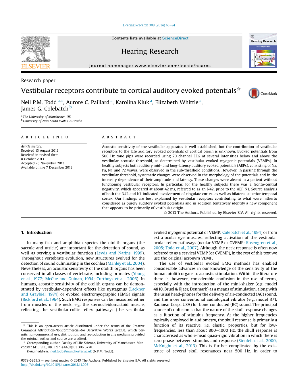 Vestibular Receptors Contribute to Cortical Auditory Evoked Potentialsq