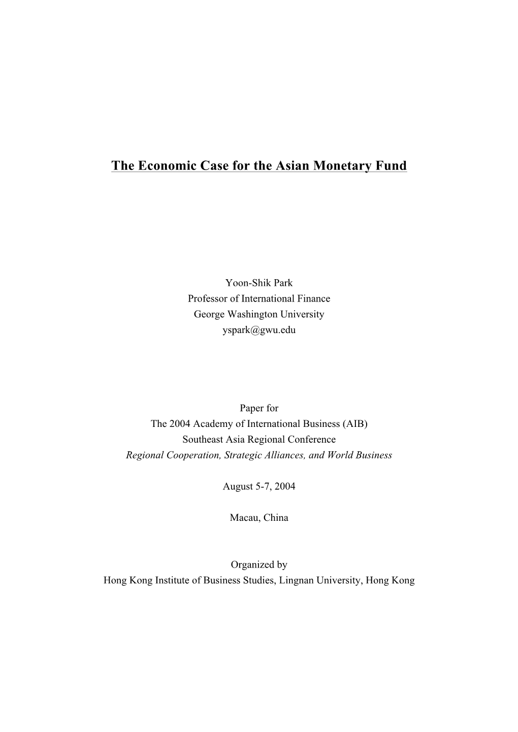 The Economic Case for the Asian Monetary Fund