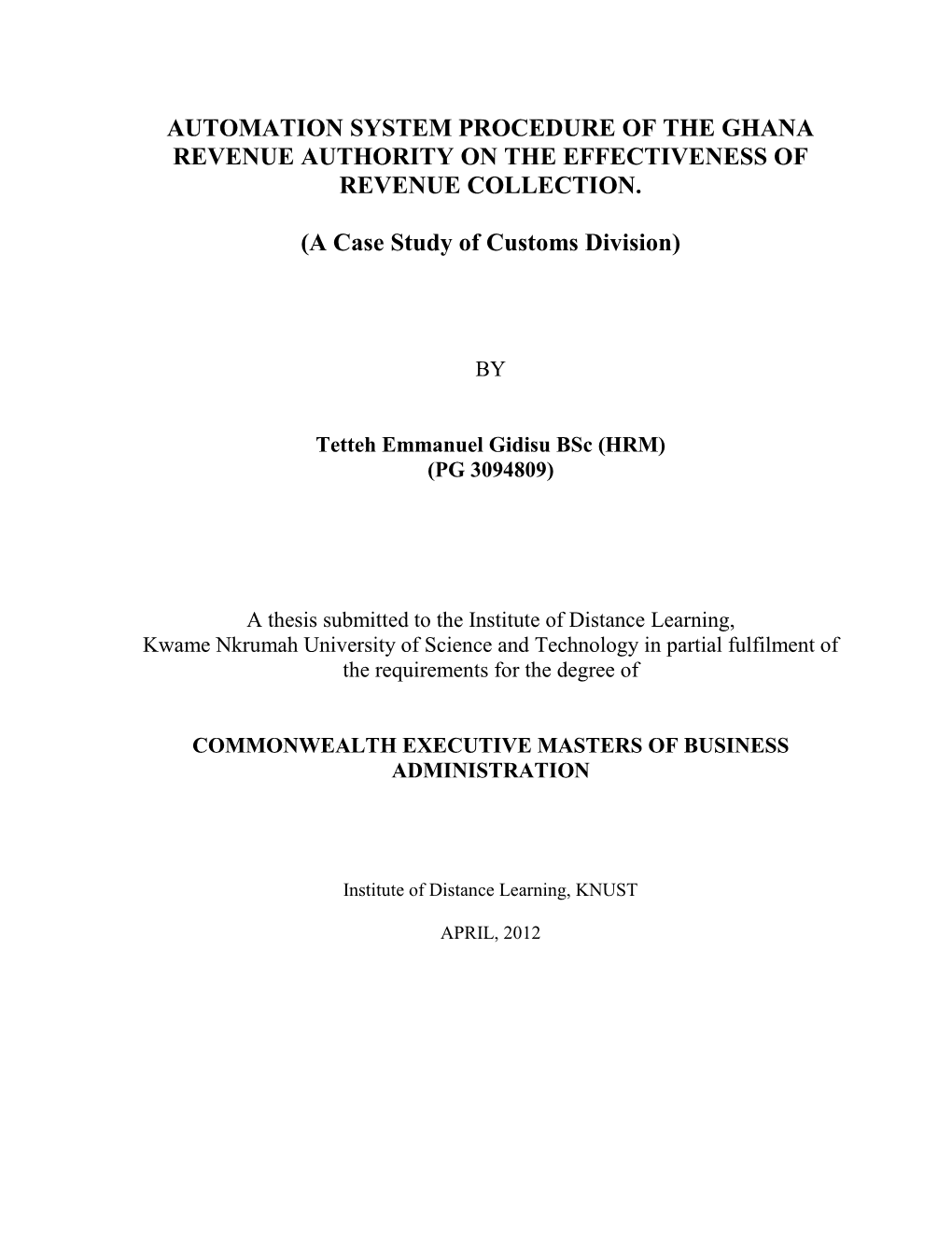 Automation System Procedure of the Ghana Revenue Authority on the Effectiveness of Revenue Collection