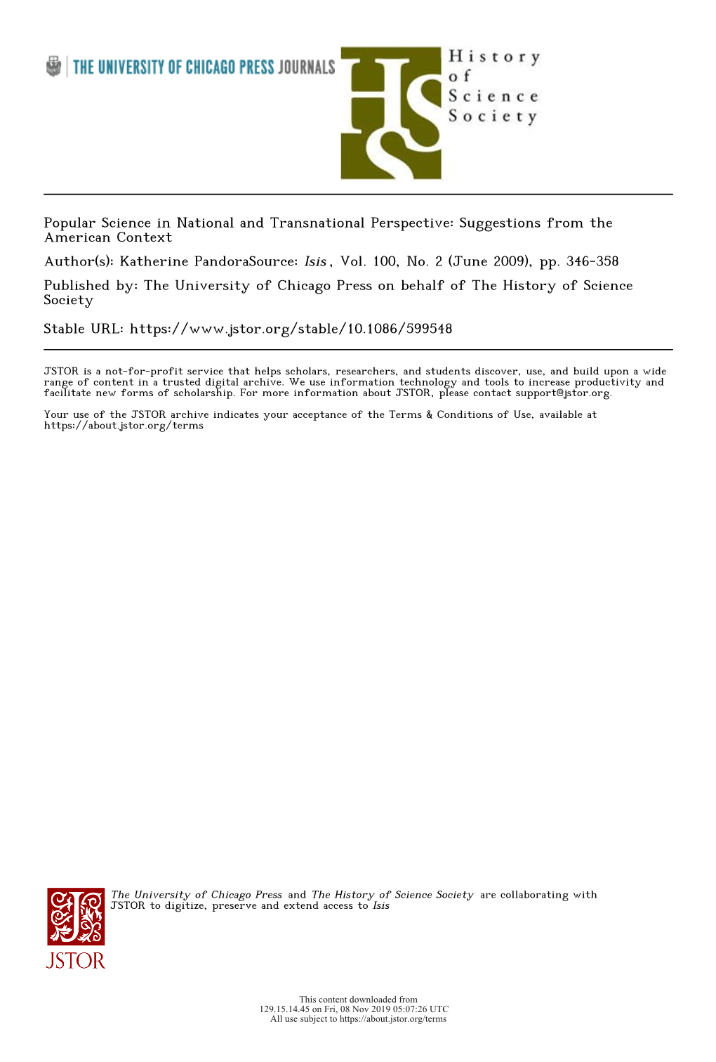 Popular Science in National and Transnational Perspective: Suggestions from the American Context Author(S): Katherine Pandorasource: Isis , Vol