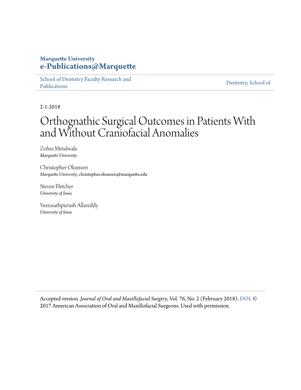 Orthognathic Surgical Outcomes in Patients with and Without Craniofacial Anomalies Zohra Metalwala Marquette University