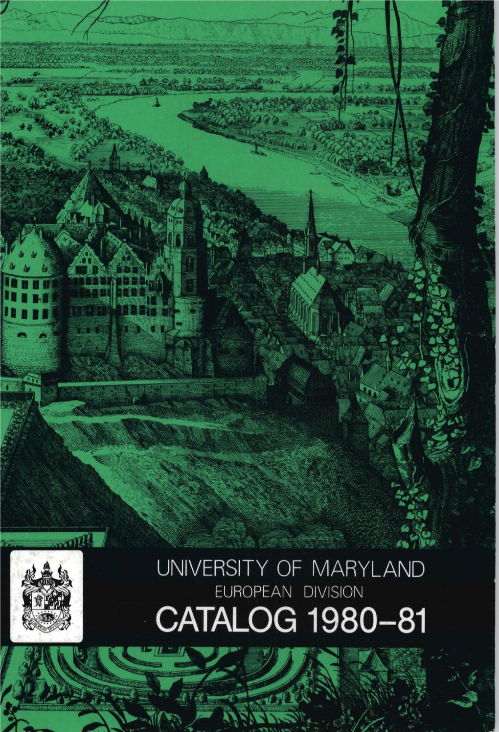 University of Maryland University College European Division CATALOG 1980-81