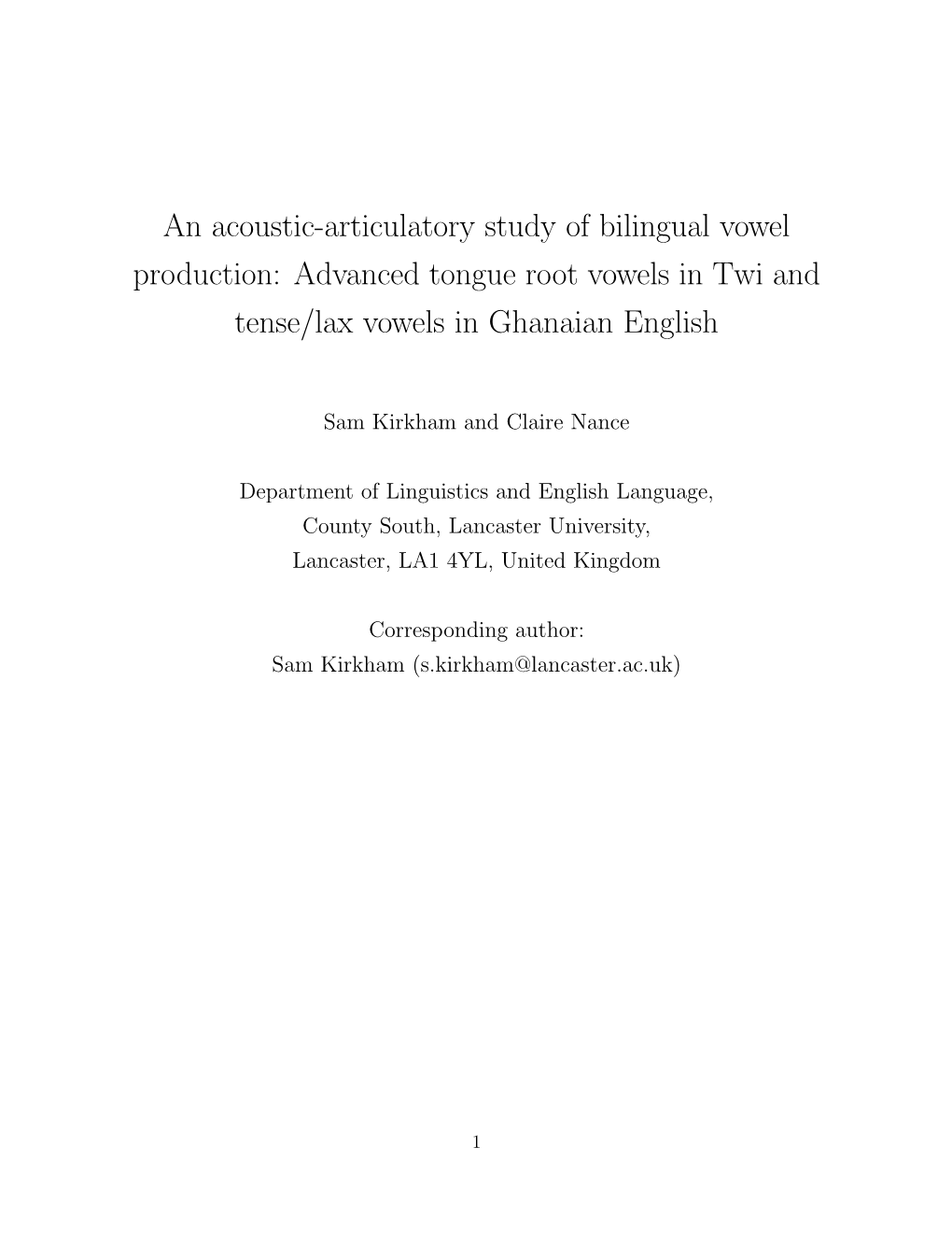 An Acoustic-Articulatory Study of Bilingual Vowel Production: Advanced Tongue Root Vowels in Twi and Tense/Lax Vowels in Ghanaian English