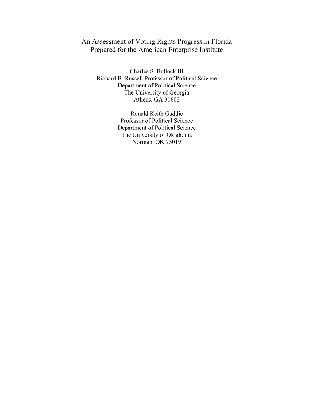 An Assessment of Voting Rights Progress in Florida Prepared for the American Enterprise Institute