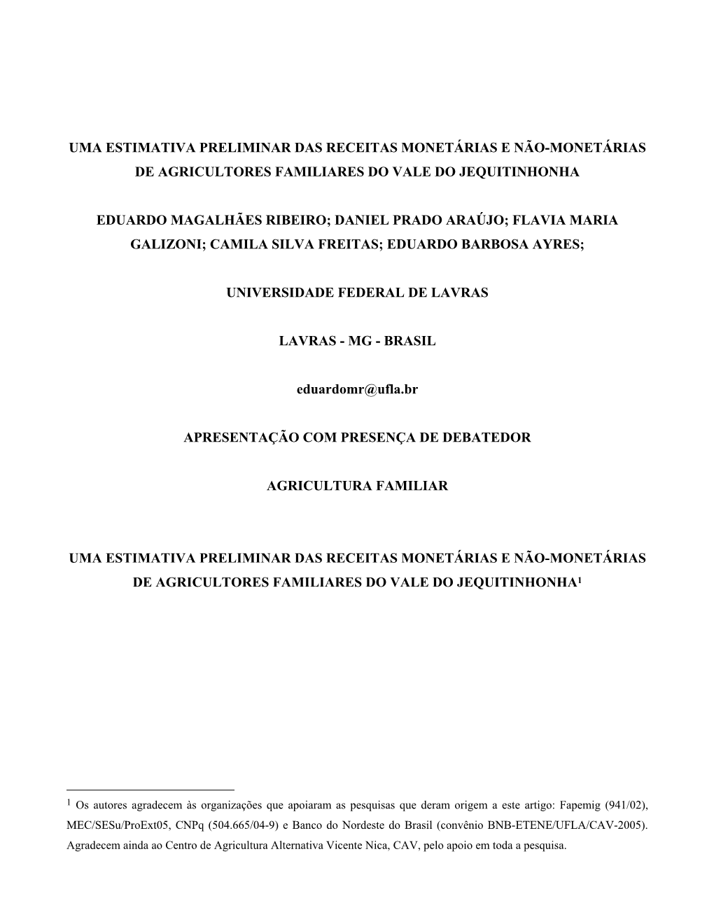 Uma Estimativa Preliminar Das Receitas Monetárias E Não-Monetárias De Agricultores Familiares Do Vale Do Jequitinhonha