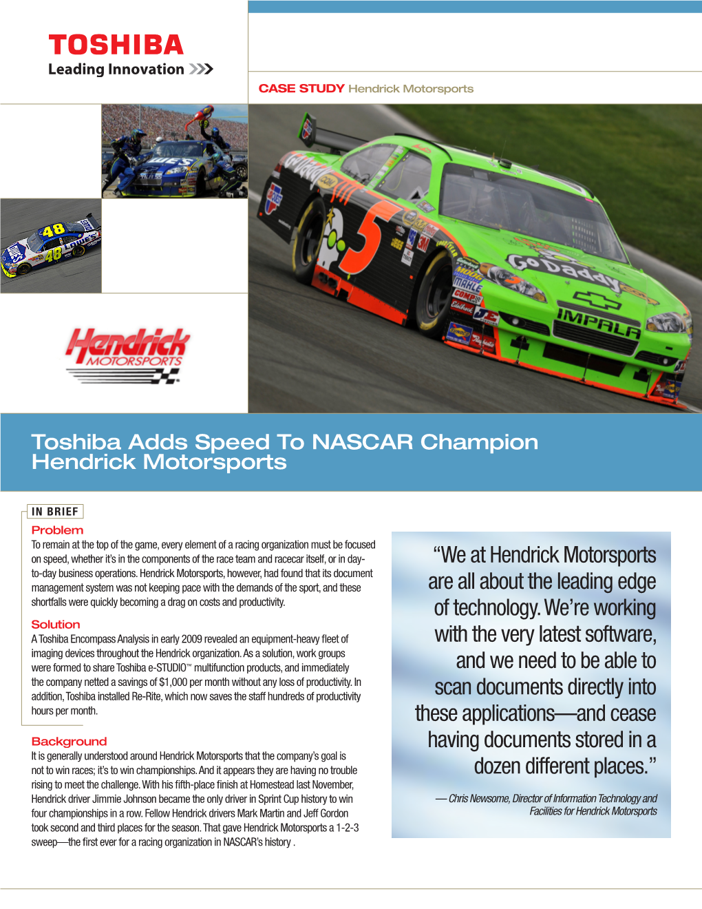 We at Hendrick Motorsports Are All About the Leading Edge of Technology