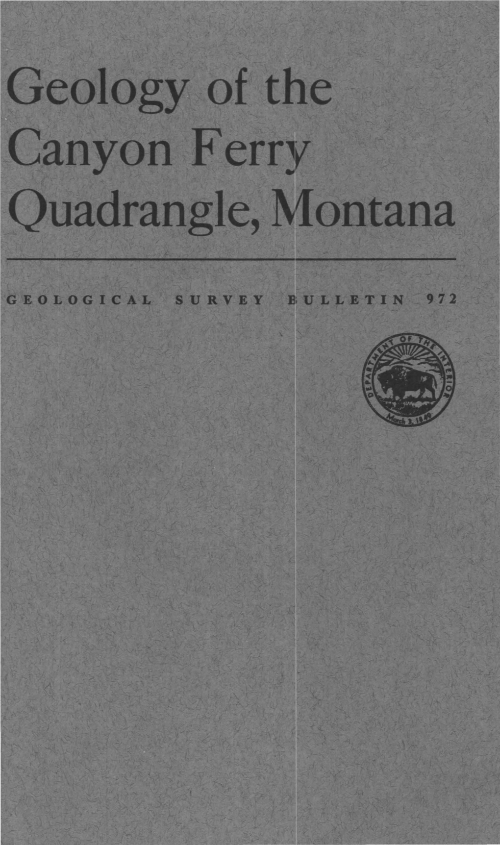 Geology of the Canyon Ferry Quadrangle, Montana