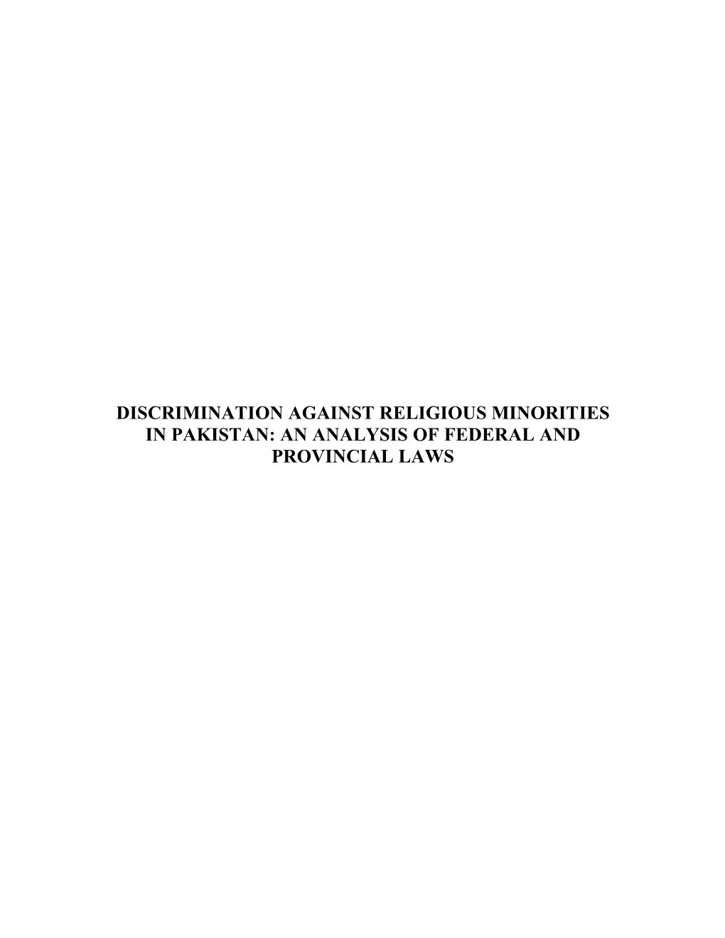 Discrimination Against Religious Minorities in Pakistan: an Analysis of Federal and Provincial Laws