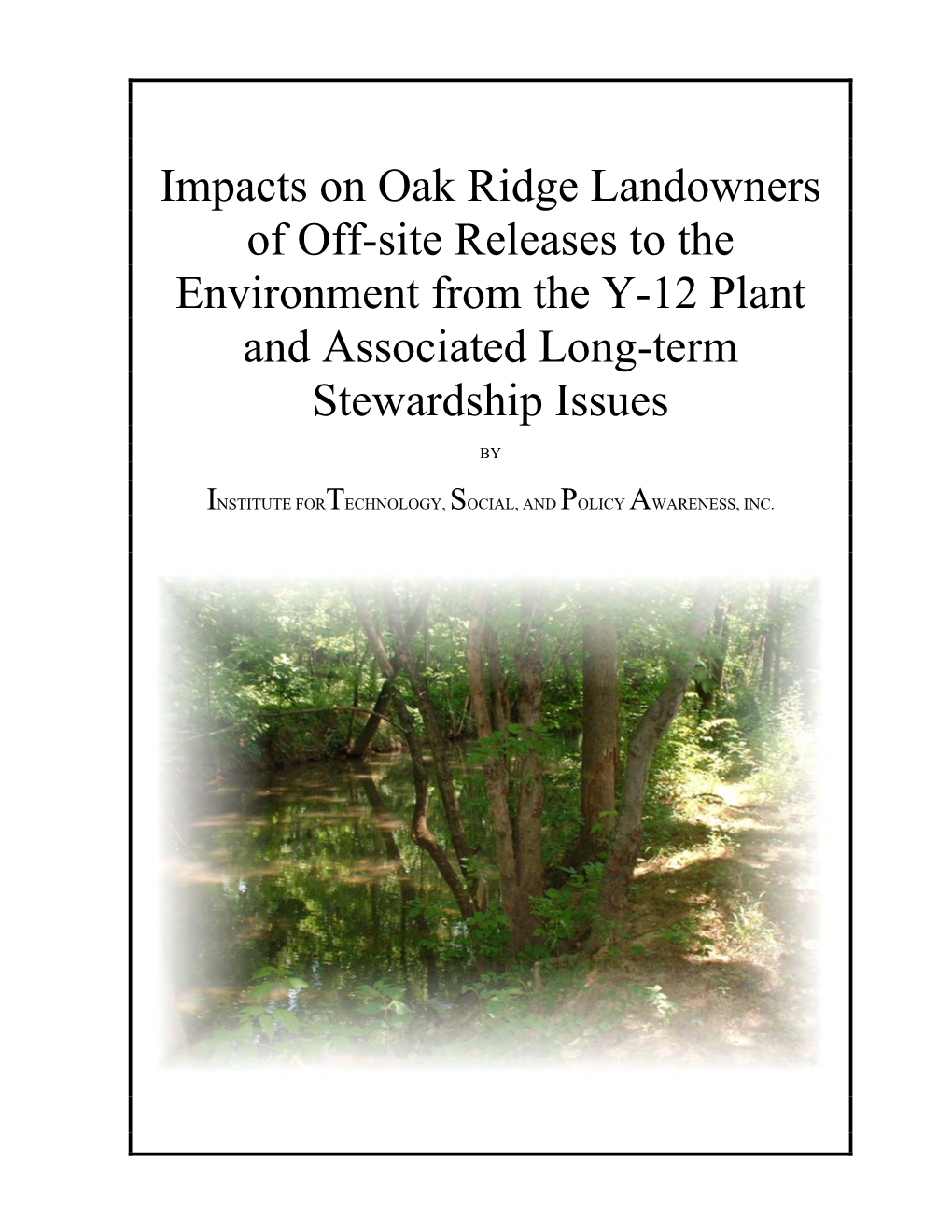 Impacts on Oak Ridge Landowners of Off-Site Releases to the Environment from the Y-12 Plant and Associated Long-Term Stewardship Issues