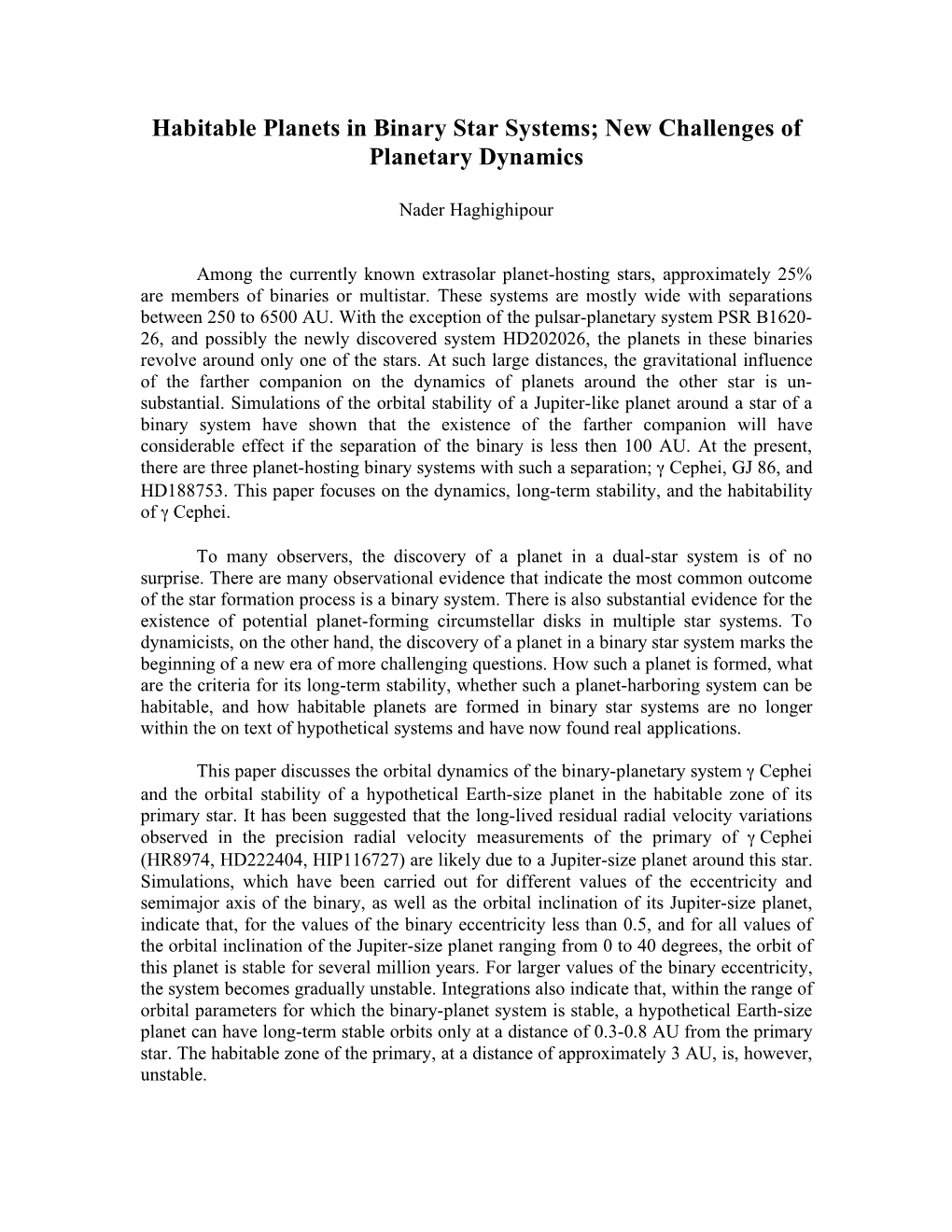 Habitable Planets in Binary Star Systems; New Challenges of Planetary Dynamics