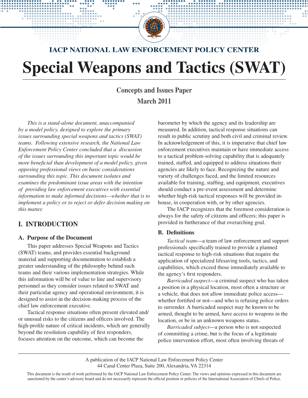 Special Weapons and Tactics (SWAT)