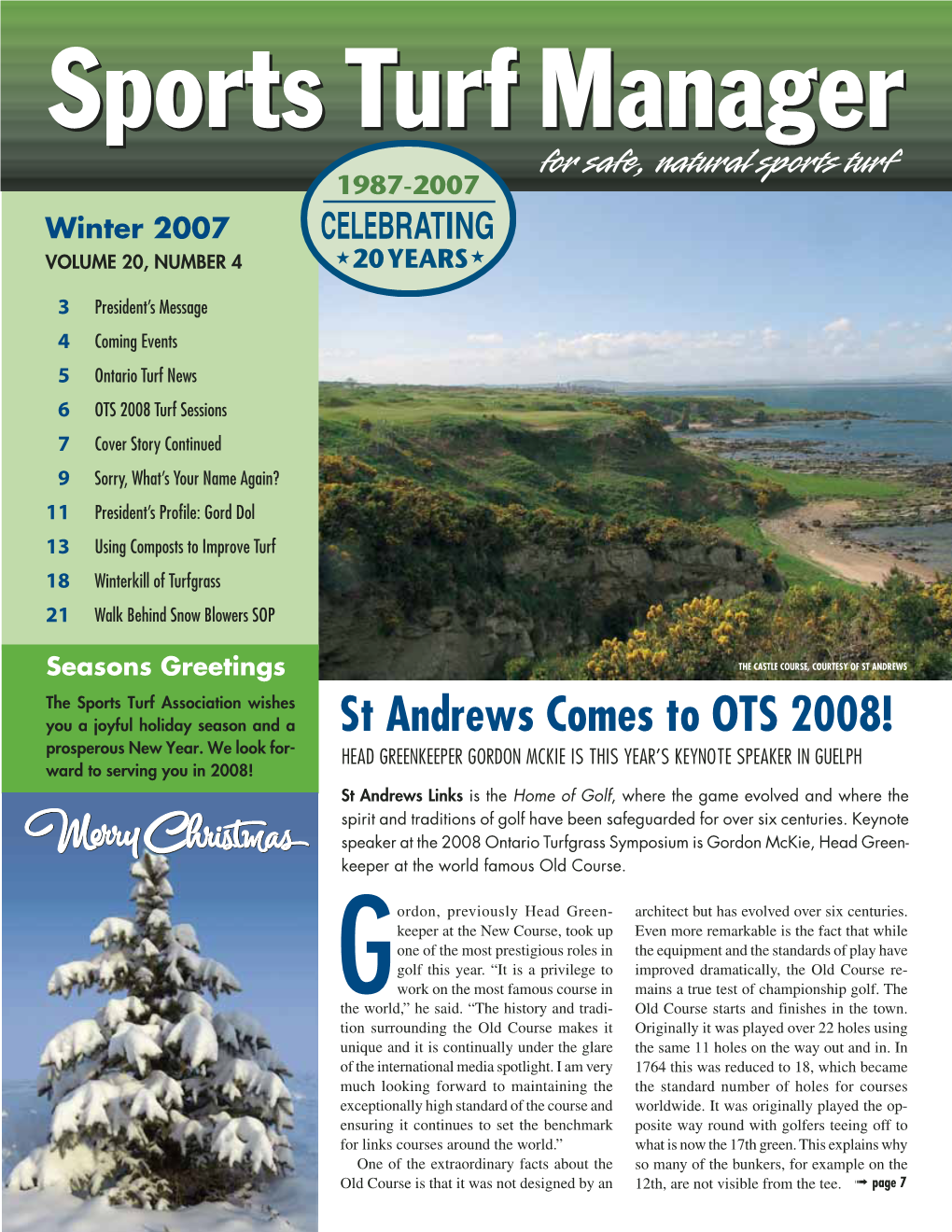 St Andrews Comes to OTS 2008! Prosperous New Year