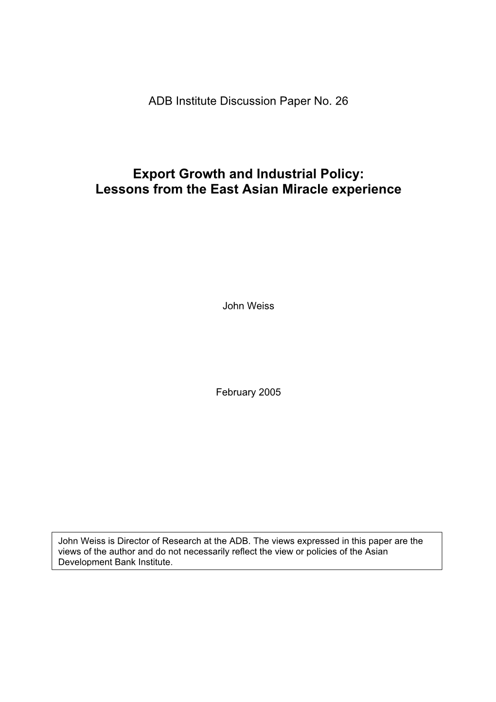 Export Growth and Industrial Policy: Lessons from the East Asian Miracle Experience