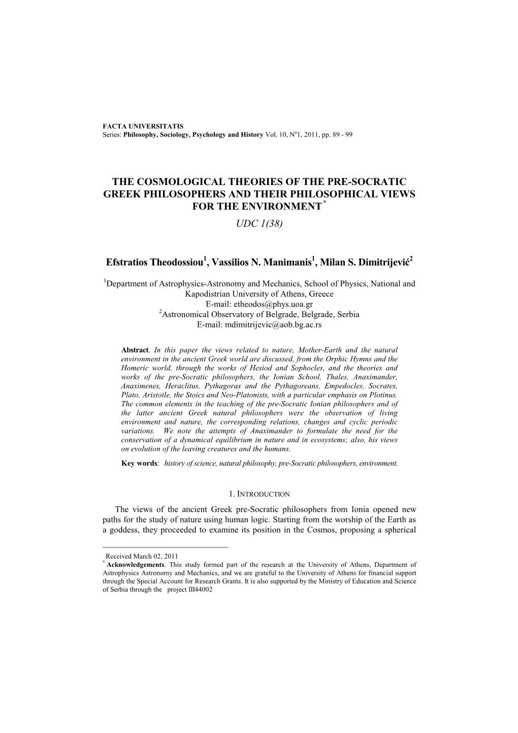 The Cosmological Theories of the Pre-Socratic Greek Philosophers and Their Philosophical Views for the Environment Udc 1(38)