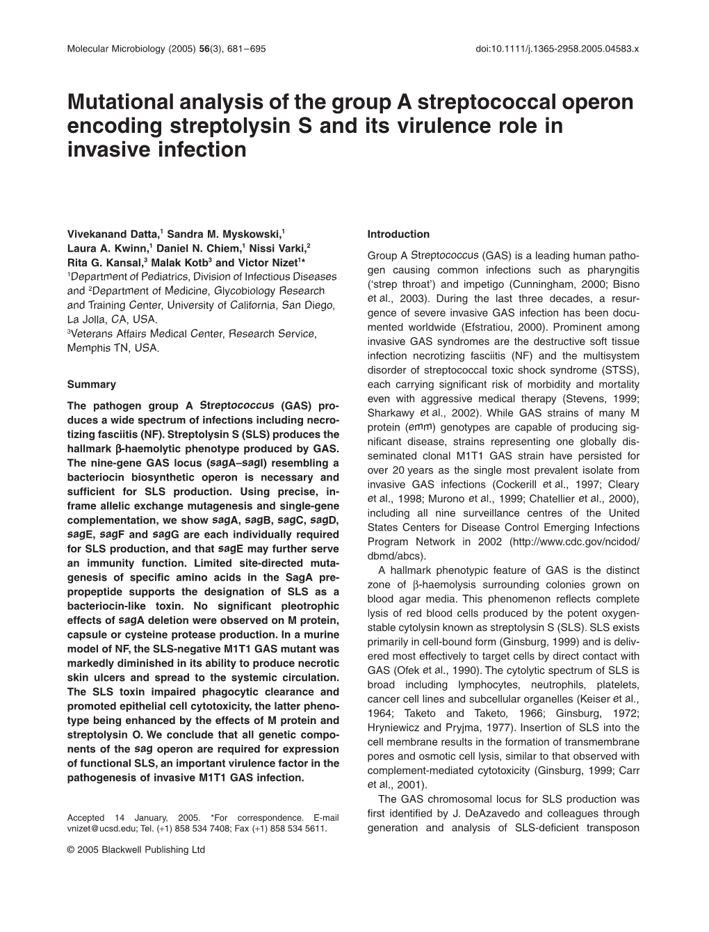 Mutational Analysis of the Group a Streptococcal Operon Encoding Streptolysin S and Its Virulence Role in Invasive Infection