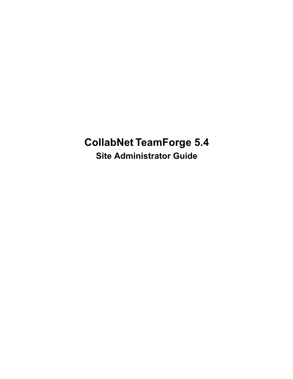 Collabnet Teamforge 5.4 Site Administrator Guide