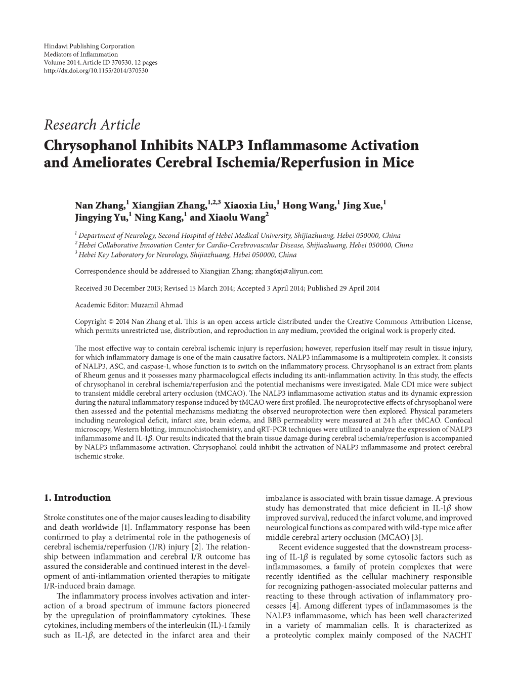 Research Article Chrysophanol Inhibits NALP3 Inflammasome Activation and Ameliorates Cerebral Ischemia/Reperfusion in Mice