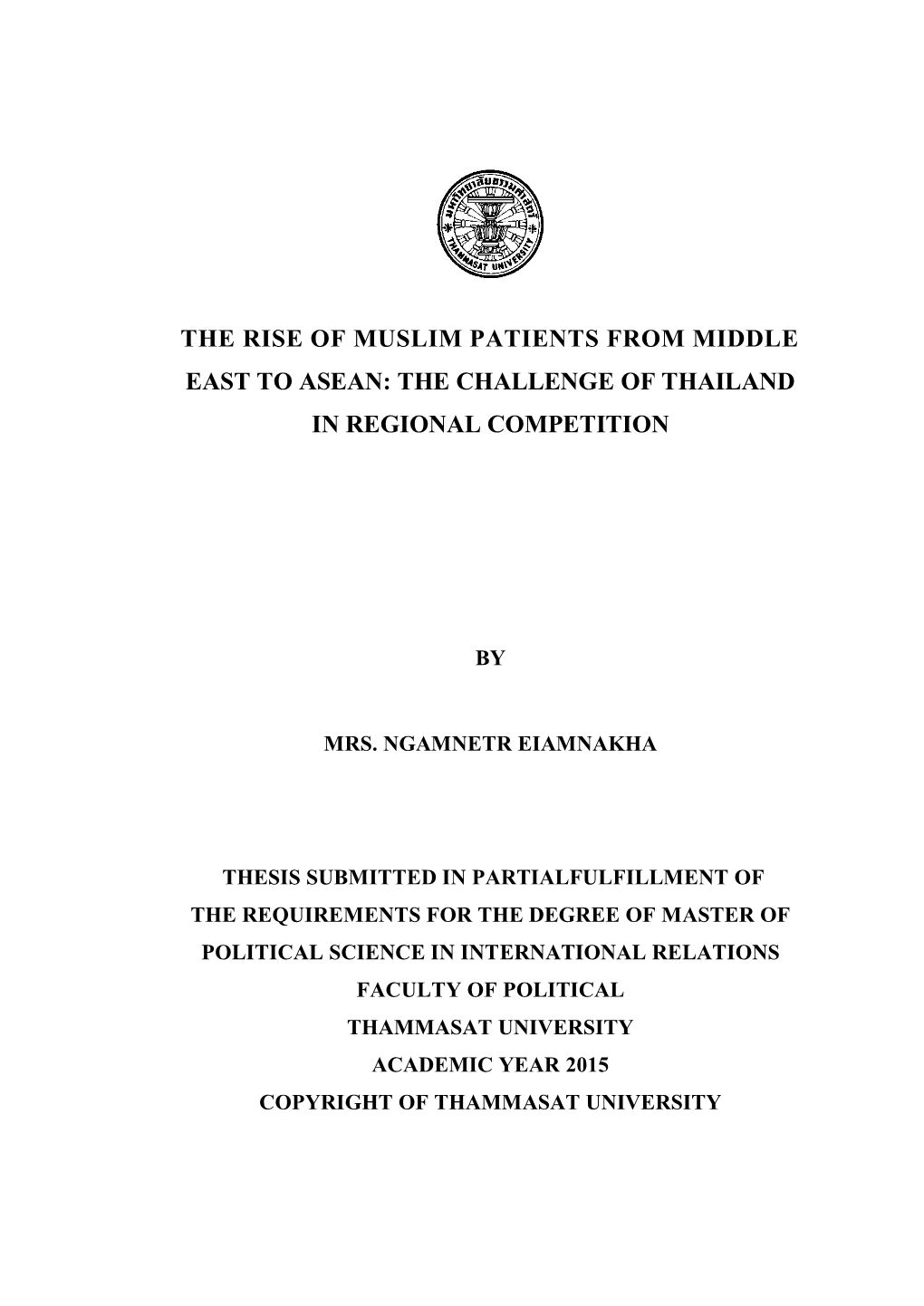 The Rise of Muslim Patients from Middle East to Asean: the Challenge of Thailand in Regional Competition