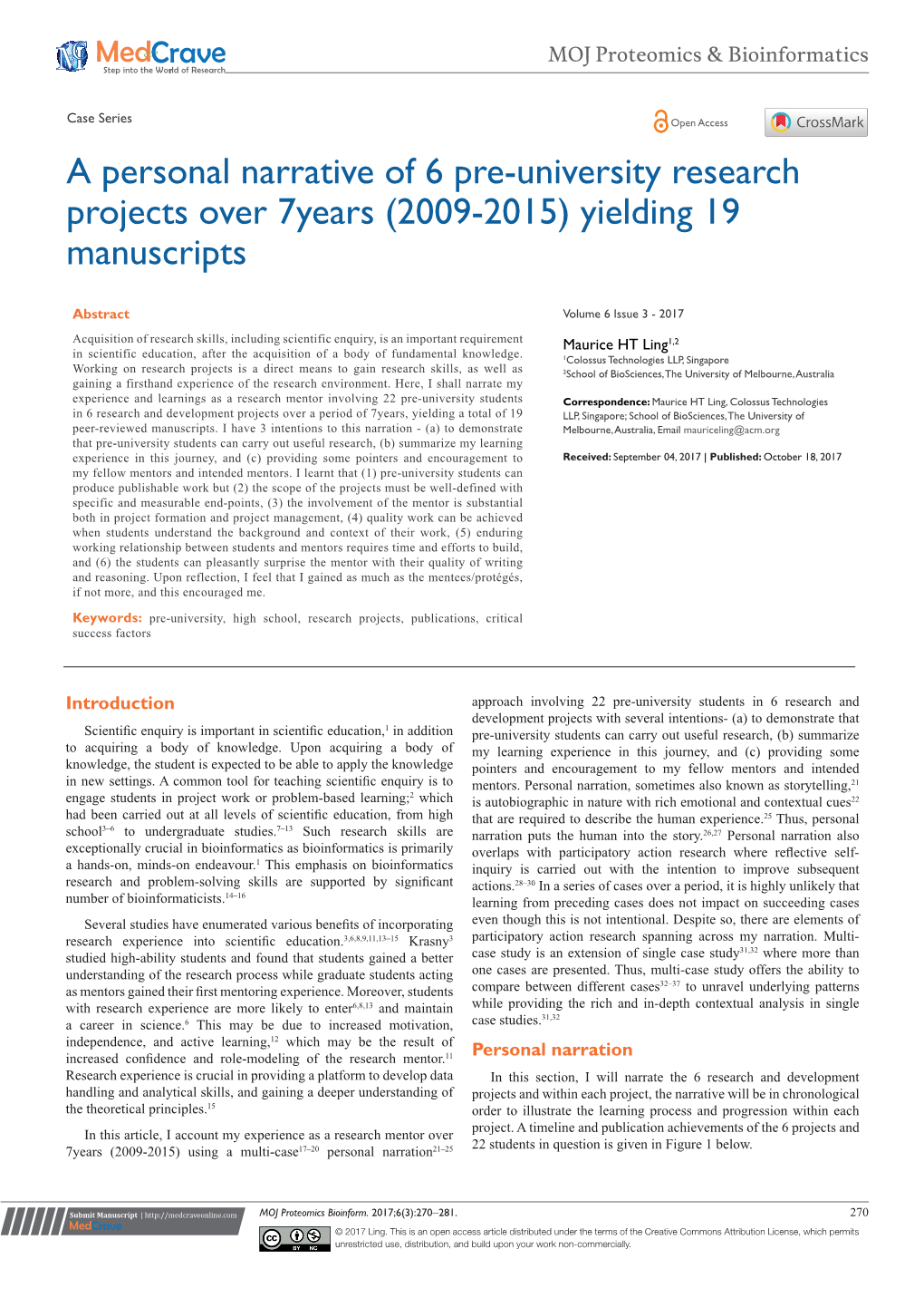 A Personal Narrative of 6 Pre-University Research Projects Over 7Years (2009-2015) Yielding 19 Manuscripts