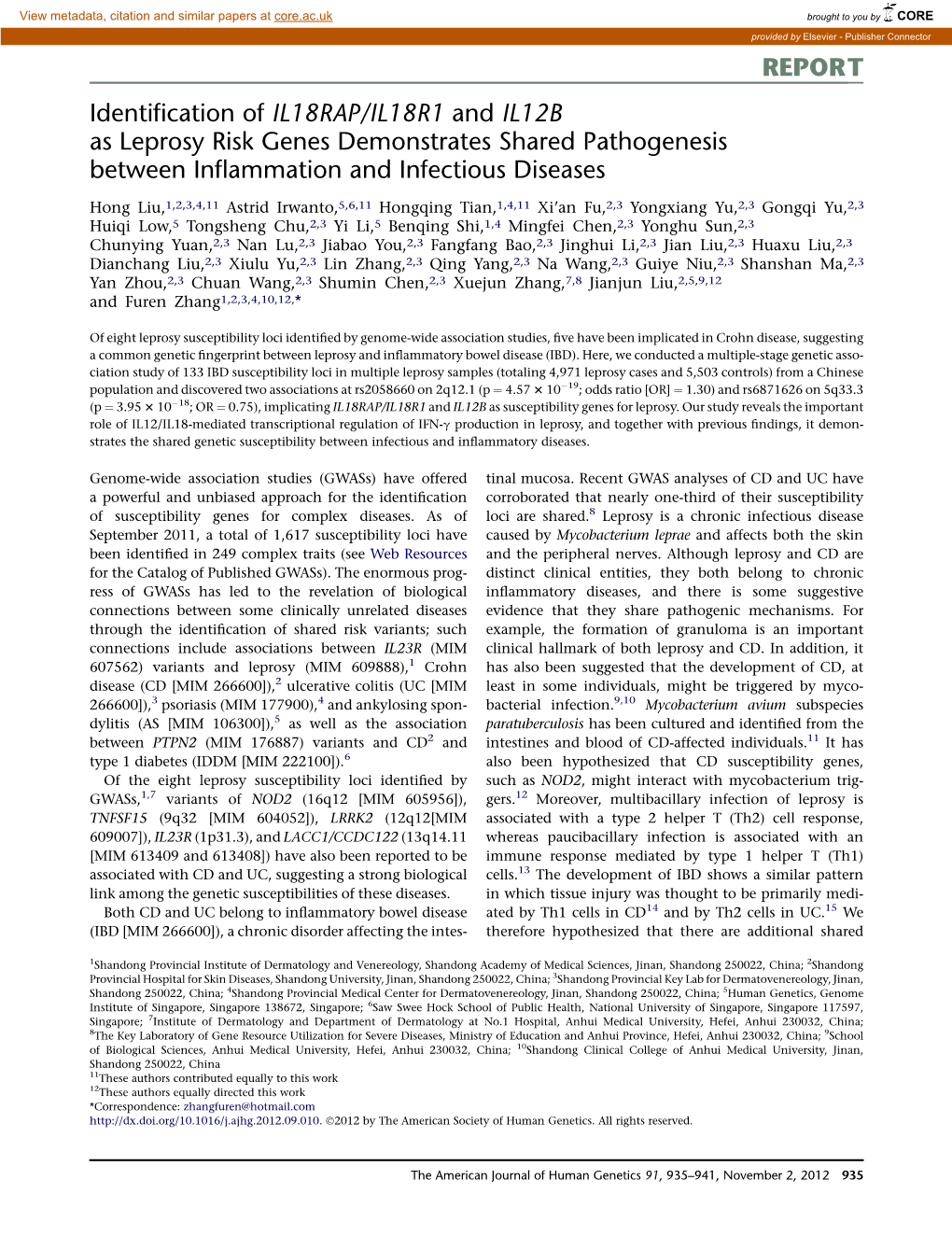 Identification of IL18RAP/IL18R1 and IL12B As Leprosy Risk Genes