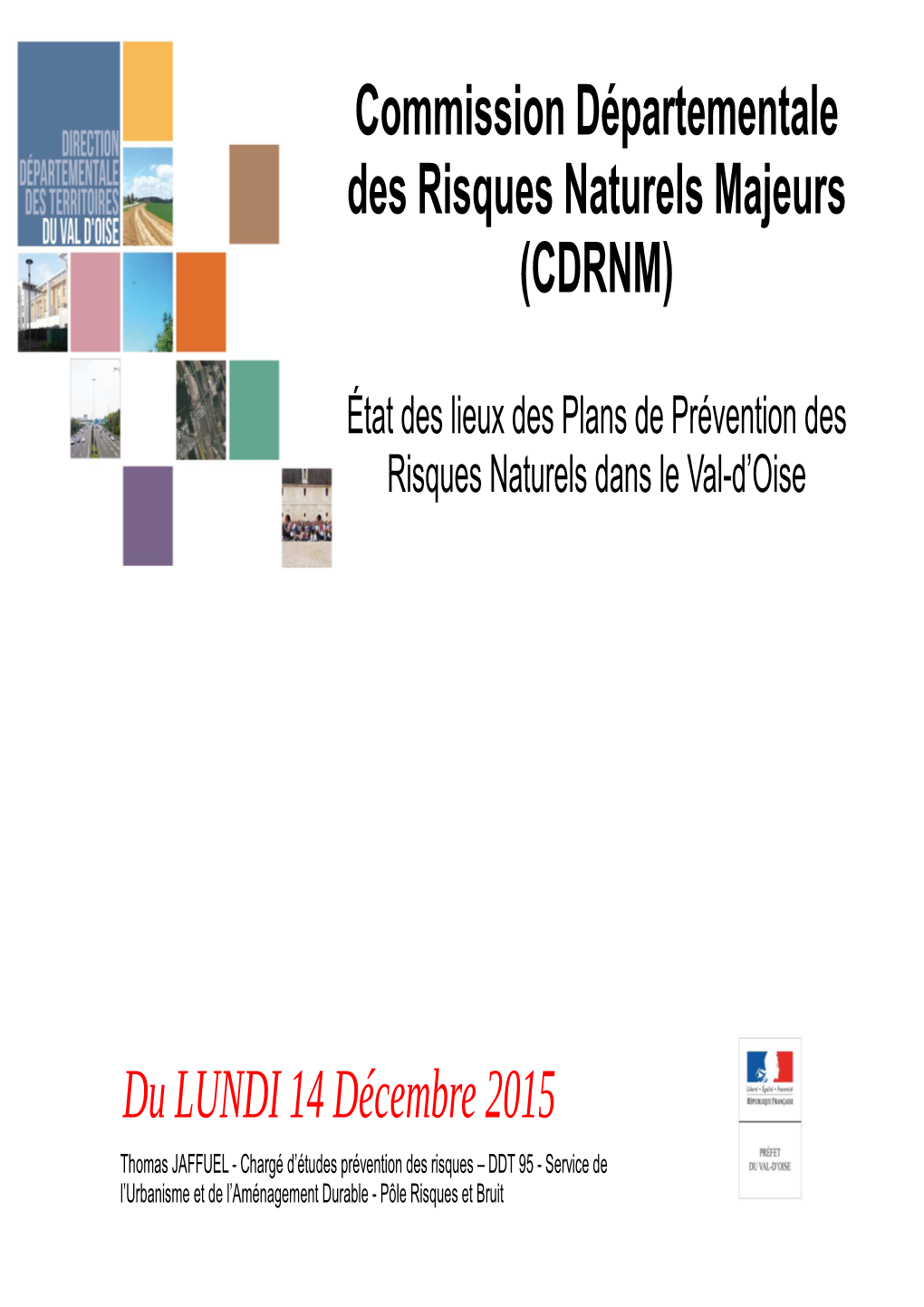 Commission Départementale Des Risques Naturels Majeurs (CDRNM)