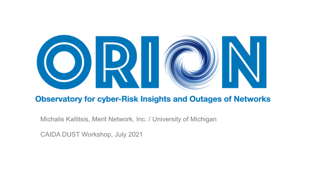 ORION: Observatory for Cyber-Risks Insights and Outages of Networks