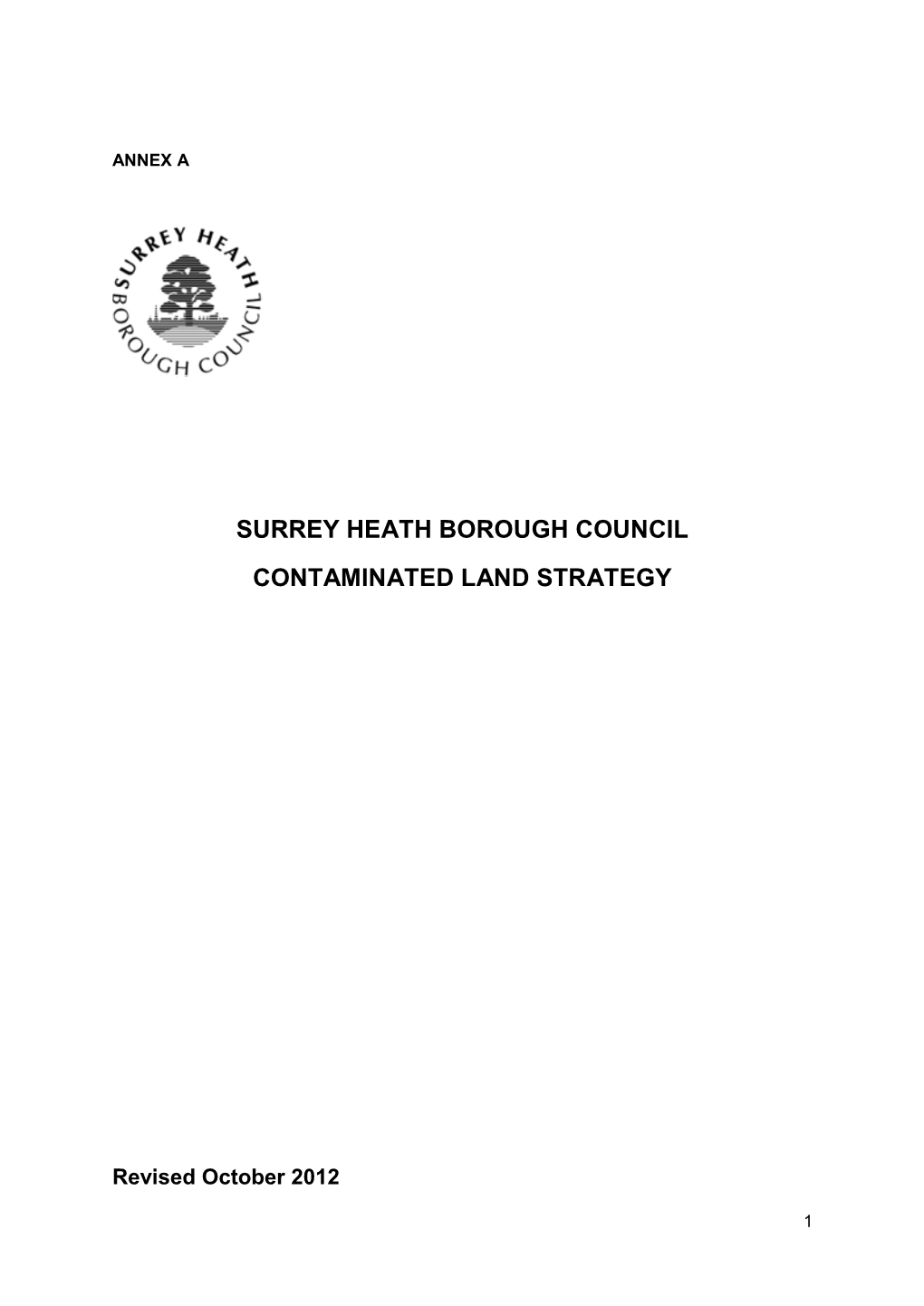 Surrey Heath Borough Council Contaminated Land Inspection Strategy, 2009