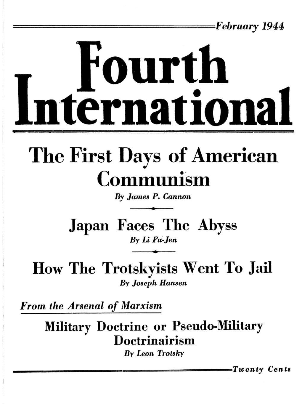 Cannon • Japan Faces the Abyss by Li Fu~Jen • How the Trotskyists Went to Jail by Joseph Hansen