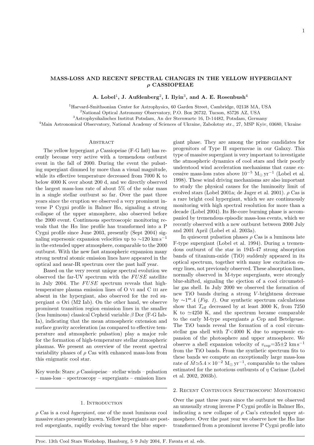 1 Mass-Loss and Recent Spectral Changes in The