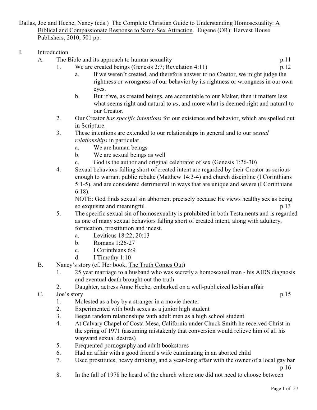 The Complete Christian Guide to Understanding Homosexuality: a Biblical and Compassionate Response to Same-Sex Attraction