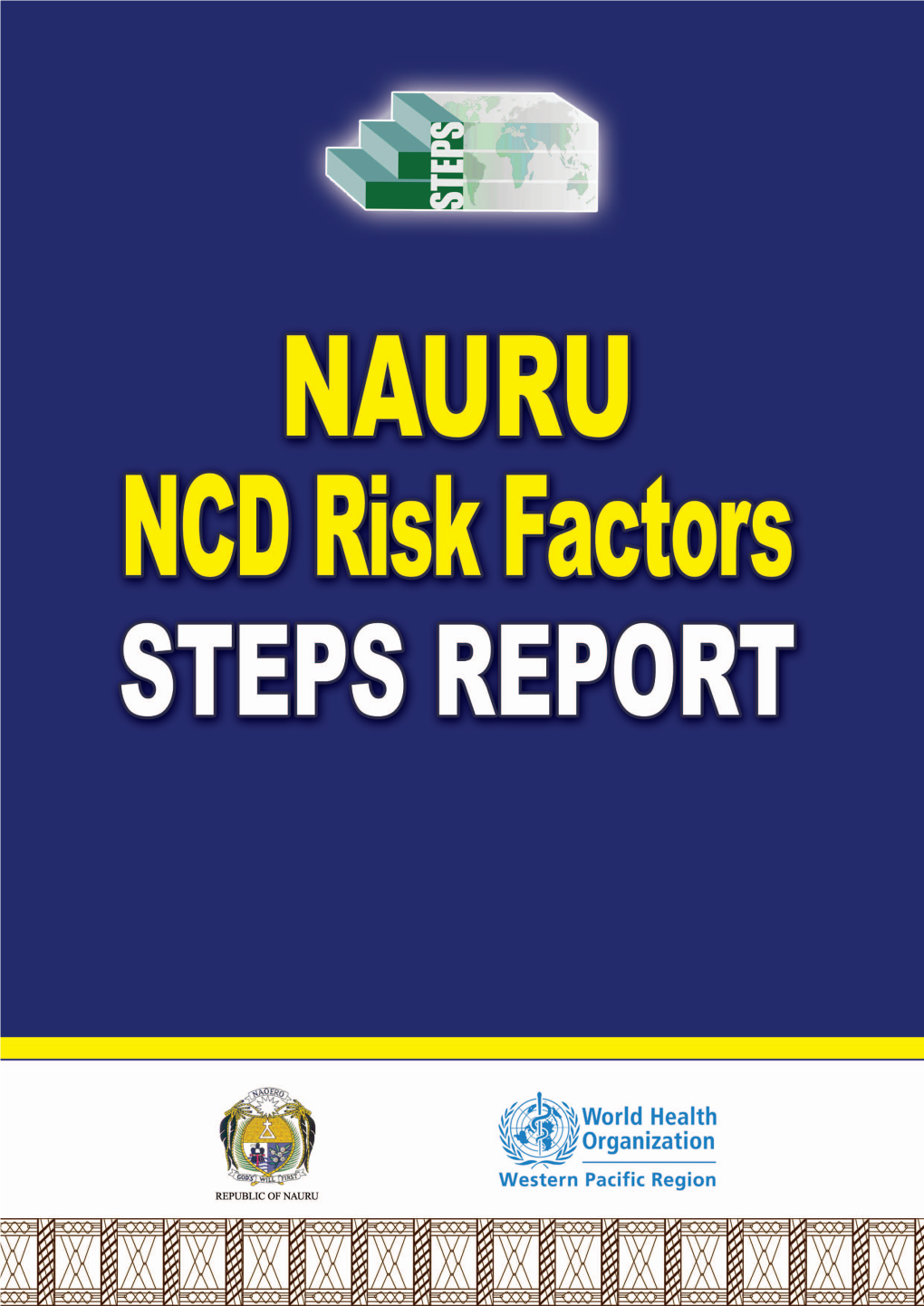 And Nauru Citizens to Read This Report So That We Can - Together - Identify Promising New Ways to Improve the Health and Well Being of Nauruans